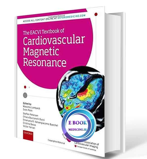 دانلود کتاب The EACVI Textbook of Cardiovascular Magnetic Resonance2018(ORIGINAL PDF)